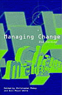 Managing Change - Mabey, Christopher, Dr. (Editor), and Mayon-White, William M, Mr. (Editor)