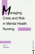 Managing Crisis and Risk in Mental Health Nursing