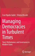 Managing Democracies in Turbulent Times: Trust, Performance, and Governance in Modern States