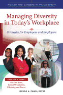 Managing Diversity in Today's Workplace: Strategies for Employees and Employers