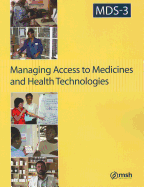 Managing Drug Supply: Managing Access to Medicines and Health Technology