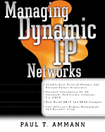 Managing Dynamic IP Networks - Ammann, Paul T, CCNA