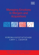 Managing Emotions in Mergers and Acquisitions