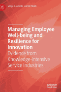 Managing Employee Well-being and Resilience for Innovation: Evidence from Knowledge-intensive Service Industries