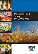 Managing Food Safety the 22000 Way