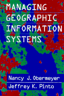 Managing Geographic Information Systems