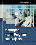 Managing Health Programs and Projects