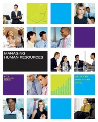 Managing Human Resources - Belcourt, Monica, and Bohlander, George W., and Snell, Scott A.