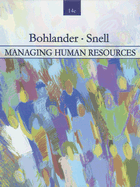 Managing Human Resources - Bohlander, George, and Snell, Scott