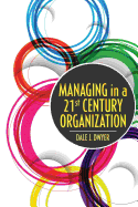 Managing in a 21st Century Organization