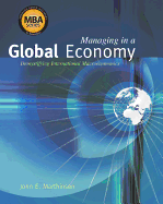Managing in a Global Economy: Demystifying International Macroeconomics (Book Only) - Marthinsen, John E