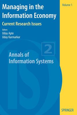 Managing in the Information Economy: Current Research Issues - Apte, Uday (Editor), and Karmarkar, Uday (Editor)