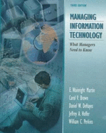 Managing Information Technology: What Managers Need to Know - Martin, E Wainright, and Martin & Dehayes, and DeHayes, Daniel W.