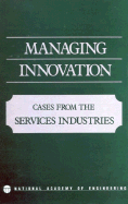 Managing Innovation: Cases from the Services Industries