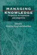 Managing Knowledge: Perspectives on Cooperation and Competition