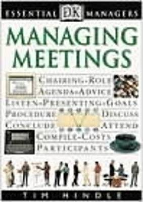 Managing Meetings - Heller, Robert