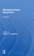 Managing Ocean Resources: A Primer