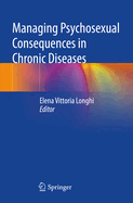 Managing Psychosexual Consequences in Chronic Diseases