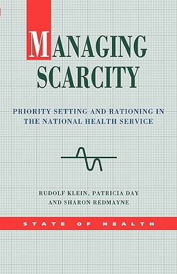 Managing Scarcity - Klein, Rudolf, and Klein, Dave