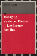 Managing Sickle Cell Disease: In Low-Income Families