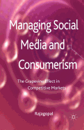 Managing Social Media and Consumerism: The Grapevine Effect in Competitive Markets