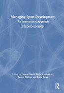 Managing Sport Development: An International Approach