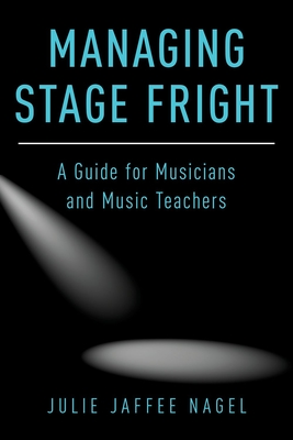 Managing Stage Fright - Nagel