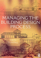 Managing the Building Design Process