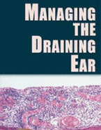 Managing the Draining Ear