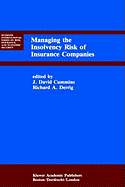 Managing the Insolvency Risk of Insurance Companies: Proceedings of the Second International Conference on Insurance Solvency