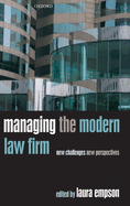 Managing the Modern Law Firm: New Challenges, New Perspectives
