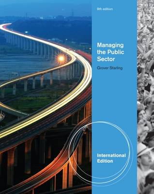 Managing the Public Sector, International Edition - Starling, Grover