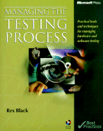 Managing the Testing Process - Black, Rex