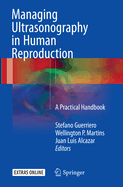 Managing Ultrasonography in Human Reproduction: A Practical Handbook