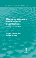 Managing Voluntary and Non-Profit Organizations: Strategy and Structure
