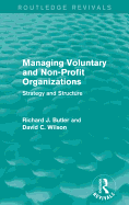 Managing Voluntary and Non-profit Organizations: Strategy and Structure