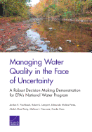 Managing Water Quality in the Face of Uncertainty: A Robust Decision Making Demonstration for EPA's National Water Program