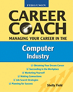 Managing Your Career in the Computer Industry