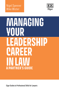 Managing Your Leadership Career in Law: A Partner's Guide