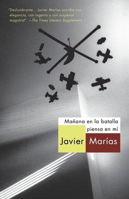 Manana En La Batalla Piensa En Mi / Tomorrow in the Battle Think on Me - Mar?as, Javier