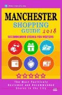 Manchester Shopping Guide 2018: Best Rated Stores in Manchester, England - Stores Recommended for Visitors, (Manchester Shopping Guide 2018)