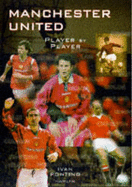 Manchester United: Player by Player
