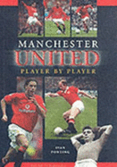 Manchester United: Player by Player