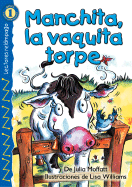 Manchita, la Vaquita Torpe