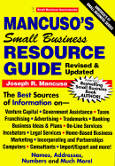 Mancuso's Small Business Resource Guide - Mancuso, Joseph