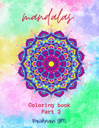 Mandala Art Coloring Book for Adult Relaxation and stress Relief Part 2