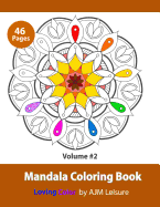 Mandala Coloring Book #2: Mandala Drawings 46 Pages