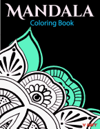 Mandala Coloring Book: Coloring Books for Adults: Stress Relieving Patterns