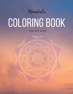 Mandala Coloring Book: for all ages