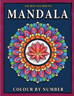 Mandala Colour by Number: Coloring Book for Kids Ages 4-8